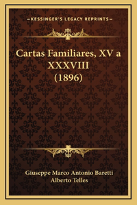 Cartas Familiares, XV a XXXVIII (1896)