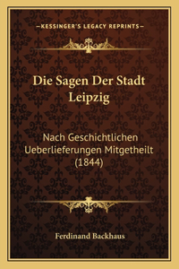 Die Sagen Der Stadt Leipzig