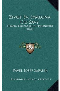 Zivot Sv. Symeona Od Savy