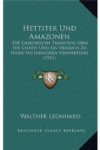 Hettiter Und Amazonen