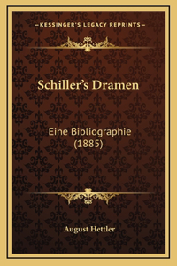 Schiller's Dramen