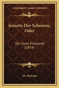 Jenseits Der Scheeren, Oder