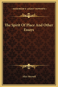 The Spirit Of Place And Other Essays