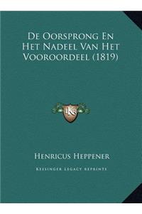De Oorsprong En Het Nadeel Van Het Vooroordeel (1819)