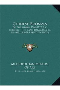 Chinese Bronzes