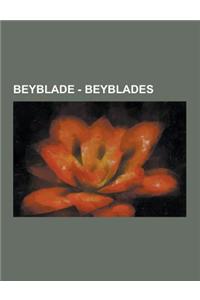 Beyblade - Beyblades