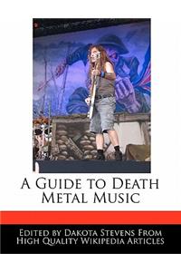 A Guide to Death Metal Music
