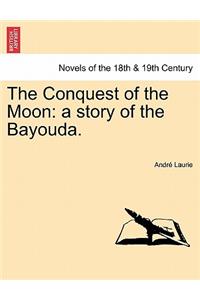 Conquest of the Moon