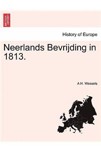 Neerlands Bevrijding in 1813.