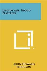 Lipoids and Blood Platelets