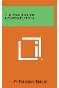 The Practice of Concentration