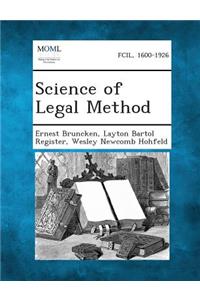 Science of Legal Method