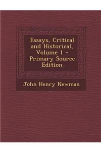 Essays, Critical and Historical, Volume 1 - Primary Source Edition