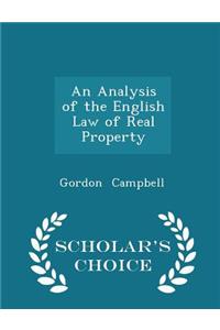 An Analysis of the English Law of Real Property - Scholar's Choice Edition