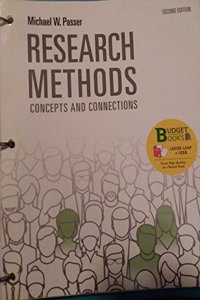Loose-Leaf Version for Research Methods: Concepts and Connections