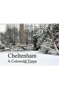 Cheltenham A Cotswold Town 2017