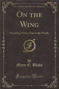 On the Wing