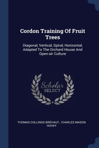 Cordon Training Of Fruit Trees