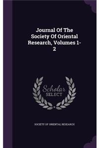 Journal of the Society of Oriental Research, Volumes 1-2