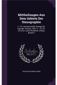 Mittheilungen Aus Dem Gebiete Der Stenographie