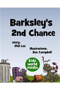 Barksley's 2nd Chance