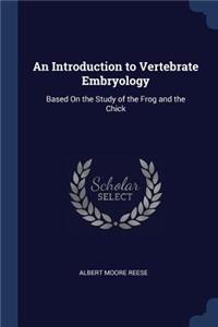 An Introduction to Vertebrate Embryology