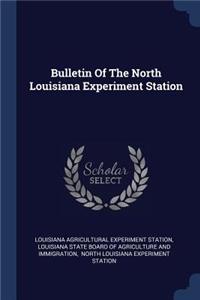 Bulletin Of The North Louisiana Experiment Station