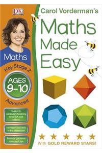 Maths Made Easy Ages 9-10 Key Stage 2 Advanced