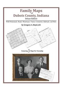 Family Maps of Dubois County, Indiana
