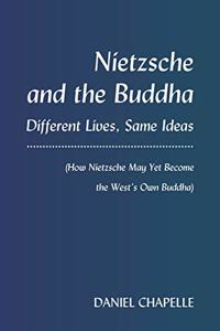 Nietzsche and the Buddha