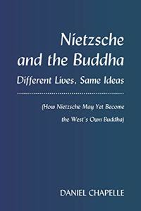 Nietzsche and the Buddha