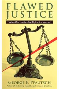 Flawed Justice