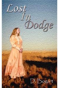 Lost in Dodge