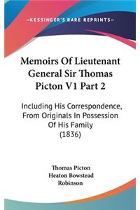 Memoirs Of Lieutenant General Sir Thomas Picton V1 Part 2