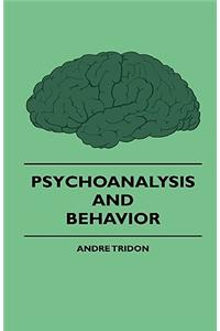 Psychoanalysis and Behavior