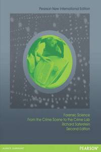 Forensic Science Pearson New International Edition, plus MyCrimeKit without eText