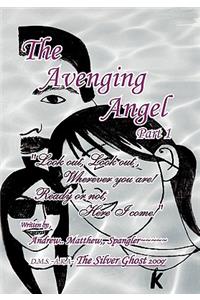 Avenging Angel Part I