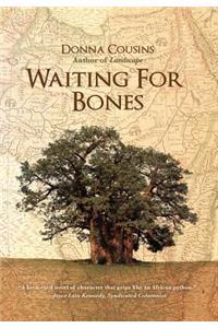 Waiting for Bones