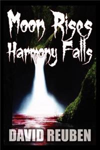 Moon Rises Harmony Falls