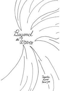 Beyond the Waves