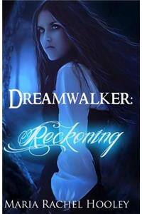 Dreamwalker: Reckoning