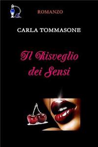 IL Risveglio Dei Sensi