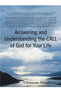 Answering and Understanding the Call of God for Your Life