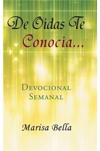 de Oidas Te Conocia...