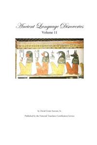 Ancient Language Discoveries, volume 11