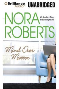 Mind Over Matter (a Novel)