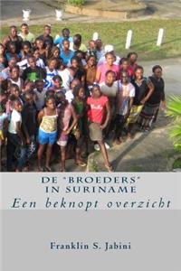 De Broeders in Suriname