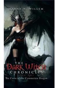 The Dark Witch Chronicles Book One