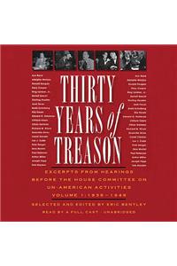 Thirty Years of Treason, Vol. 1 Lib/E