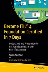 Become Itil(r) 4 Foundation Certified in 7 Days